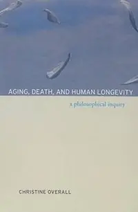 Aging, Death, and Human Longevity